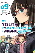 My Youth Romantic Comedy Is Wrong, as I Expected @ Comic, Vol. 9 (Manga): Volume 9