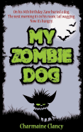 My Zombie Dog