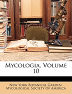 Mycologia, Volume 10
