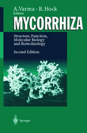 Mycorrhiza: State of the Art, Genetics and Molecular Biology, Eco-Function, Biotechnology, Eco-Physiology, Structure and Systematics