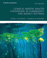 Mylab Counseling with Pearson Etext -- Access Card -- For Clinical Mental Health Counseling in Community and Agency Settings