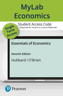 Mylab Economics with Pearson Etext -- Access Card -- For Essentials of Economics