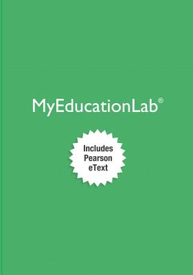 Mylab Education with Enhanced Pearson Etext -- Access Card -- For Classroom Management for Elementary Teachers - Evertson, Carolyn, and Emmer, Edmund