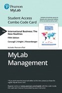 Mylab Management with Pearson Etext -- Combo Access Card -- For International Business: The New Realities - Cavusgil, S, and Knight, Gary, and Riesenberger, John