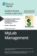 Mylab Management with Pearson Etext -- Combo Access Card -- For Strategic Compensation: A Human Resource Management Approach - Martocchio, Joseph