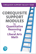 Mylab Math -- 18 Week Standalone Access Card -- For Corequisite Support Modules for Quantitative Reasoning or Liberal Arts Math