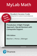 Mylab Math with Pearson Etext -- 24-Month Standalone Access Card -- For Precalculus: Graphs and Models, a Right Triangle Approach