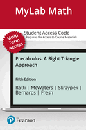 Mylab Math With Pearson Etext Access Code for Precalculus: a Right Triangle Approach