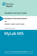 Mylab MIS with Pearson Etext -- Access Card -- For Management Information Systems: Managing the Digital Firm