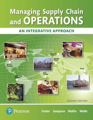 Mylab Operations Management with Pearson Etext -- Access Card -- For Managing Supply Chain and Operations: An Integrative Approach - Foster, S, and Sampson, Scott, and Wallin, Cynthia