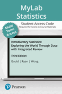 Mylab Statistics with Pearson Etext -- Standalone Access Card -- For Introductory Statistics: Exploring the World Through Data
