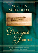 Myles Munroe Devotional & Journal: 365 Days to Realize Your Potential