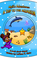 Mylli's Adventures: A TRIP TO THE AQUARIUM - A book about shapes!