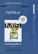 Mymislab with Pearson Etext -- Access Card -- For Experiencing MIS