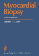 Myocardial Biopsy: Diagnostic Significance