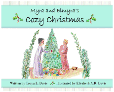 Myra and Elmyra's Cozy Christmas