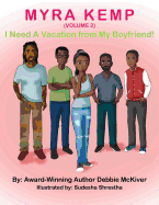 Myra Kemp (Volume 2): I Need a Vacation from My Boyfriend