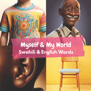 Myself & My World: Swahili & English Words