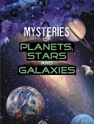 Mysteries of Planets, Stars and Galaxies - Nargi, Lela