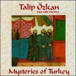 Mysteries of Turkey - Talip Ozkan