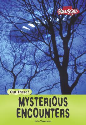 Mysterious Encounters - Townsend, John