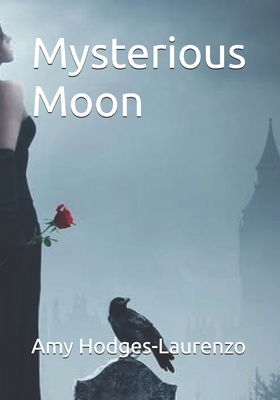 Mysterious Moon - Hodges-Laurenzo, Amy