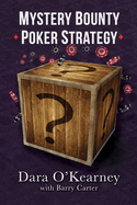 Mystery Bounty Poker Strategy