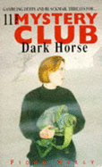 Mystery Club 11 Dark Horse