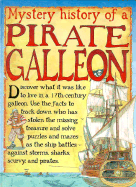 Mystery History: Pirate Galleon