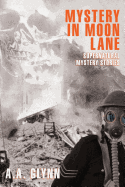 Mystery in Moon Lane: Supernatural Mystery Stories