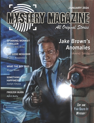 Mystery Magazine: January 2024 - Carter, Kerry (Editor), and Hill Ortiz, Martin, and Chase, Joslyn