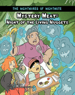 Mystery Meat: Night of the Living Nuggets