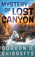 Mystery of Lost Canyon: A Young Adult Adventure