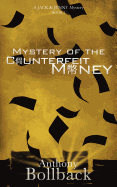 Mystery of the Counterfeit Money