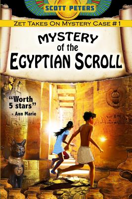 Mystery of the Egyptian Scroll - Peters, Scott
