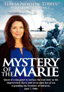 Mystery of the Marie: My Childhood Tragedy That Surfaced a Cold War Secret - 60th Anniversary Extended Edition