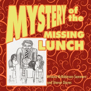Mystery of the Missing Lunch