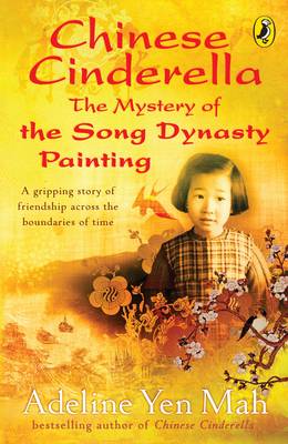 Mystery of the Song Dynasty Painting - Mah, Adeline Yen