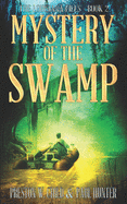 Mystery of the Swamp