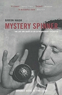 Mystery Spinner: The Story of Jack Iverson