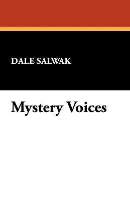 Mystery Voices - Salwak, Dale