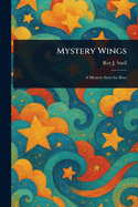 Mystery Wings