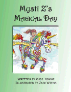 Mysti Z's Magical Day