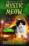 Mystic Meow: A Nine Lives Magic Mystery