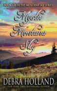 Mystic Montana Sky