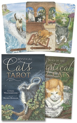 Mystical Cats Tarot - Weatherstone, Lunaea, and Mueller, Mickie
