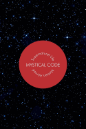 Mystical Code: Supernatural Life