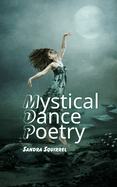 Mystical Dance Poetry
