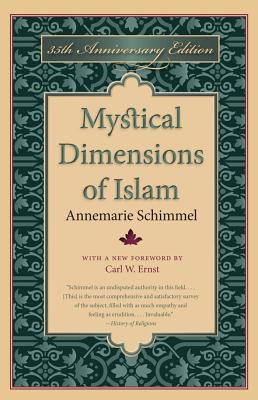 Mystical Dimensions of Islam - Schimmel, Annemarie