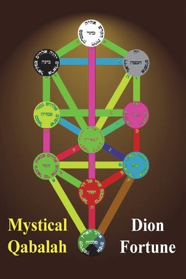 Mystical Qabalah - Fortune, Dion
